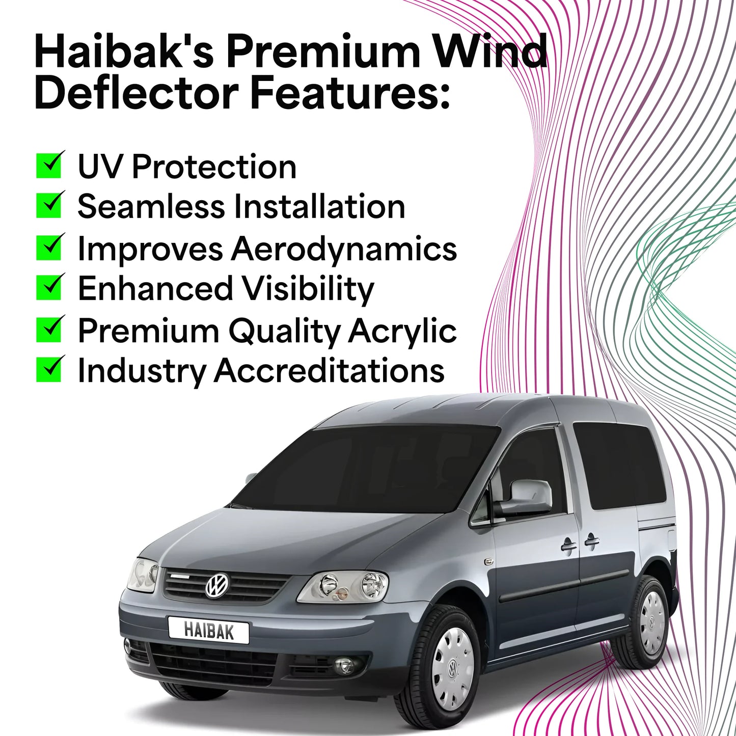 VW Caddy MK3 Type 2K Van 2004 Onwards 2 Door 2PC HAIBAK® Tinted Wind Deflectors