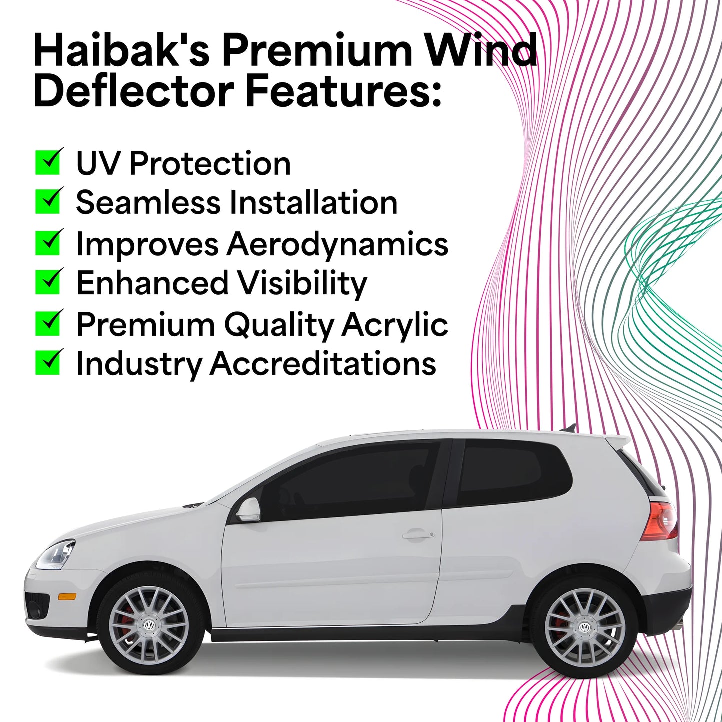 VW Golf MK5 2004-2009 3 Door Hatchback 4PC HAIBAK® Tinted Wind Deflectors