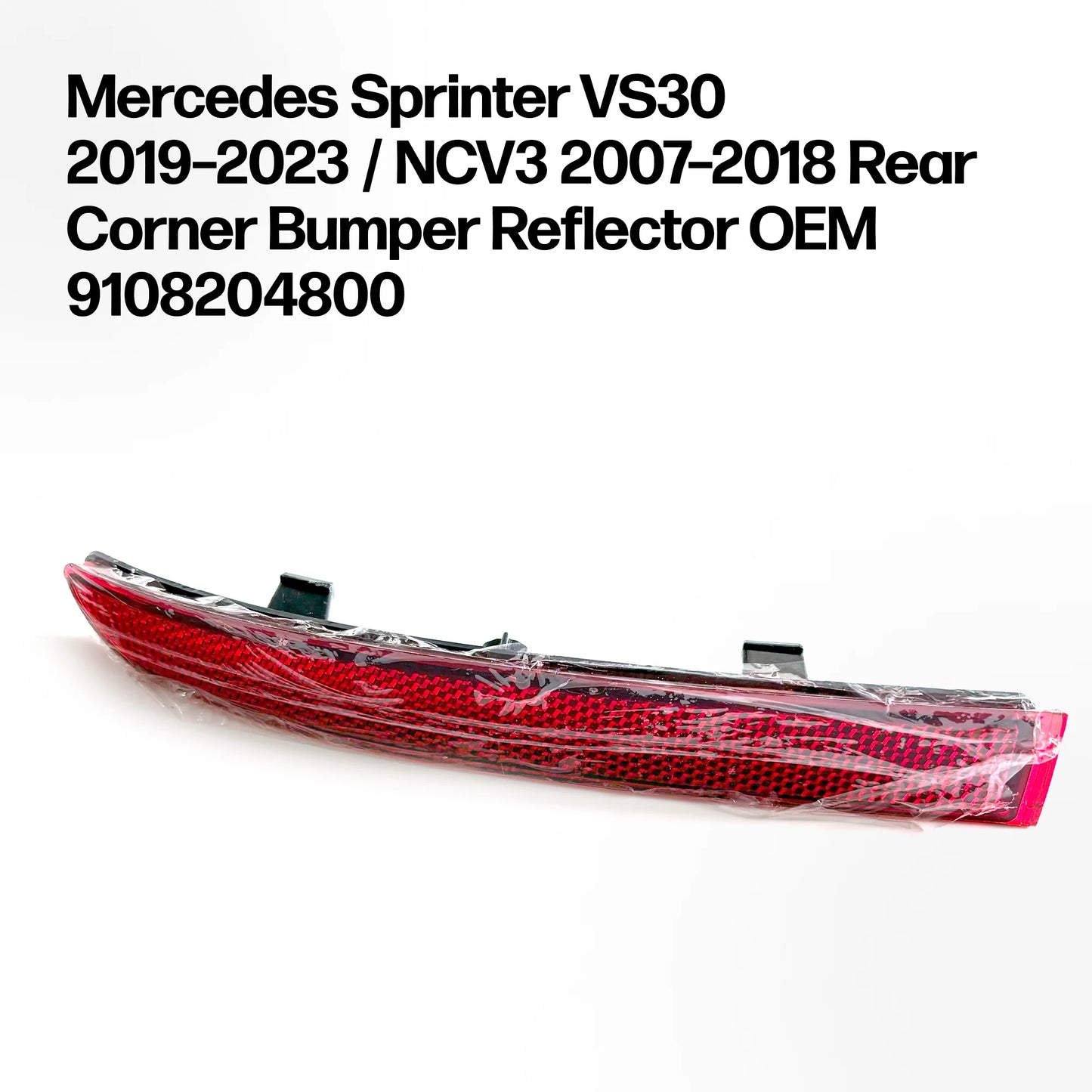 Mercedes Sprinter Rear Bumper Corner Reflector - NCV3 2007-2018 & VS30 2019-2023 